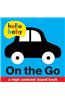 Hello Baby: On the Go: A High-Contrast Board Book