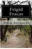 Frigid Fracas