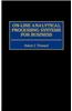 On-Line Analytical Processing Systems for Business