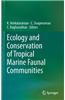 Ecology and Conservation of Tropical Marine Faunal Communities