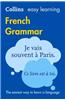 Collins Easy Learning French - Easy Learning French Grammar