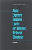 Acute Exposure Guideline Levels for Selected Airborne Chemicals: Volume 1