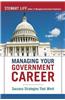 Managing Your Government Career