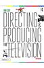 Directing and Producing for Television: A Format Approach