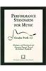 Performance Standards for Music: Strategies and Benchmarks for Assessing Progress Toward the National Standards, Grades Prek-12