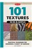 101 Textures in Oil & Acrylic
