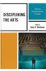 Disciplining the Arts: Teaching Entrepreneurship in Context
