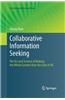 Collaborative Information Seeking