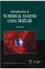 Introduction to Numerical Analysis Using MATLAB