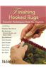 Finishing Hooked Rugs: Favorite Techniques from the Experts