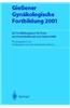 Giessener Gynakologische Fortbildung 2001: 22. Fortbildungskurs Fur Arzte Der Frauenheilkunde Und Geburtshilfe