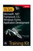 Mcts Self-Paced Training Kit (Exam 70–505): Microsoft® .Net Framework 3.5—Windows Forms Application Development
