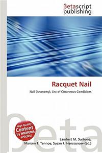 Racquet Nail