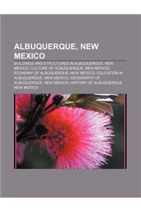 Albuquerque, New Mexico: Buildings and Structures in Albuquerque, New Mexico, Culture of Albuquerque, New Mexico, Economy of Albuquerque