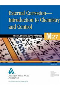External Corrosion: Introduction to Chemistry and Control (M27)