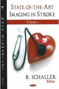 State-of-the-Art Imaging in Stroke