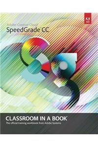 Adobe SpeedGrade CC Classroom in a Book with access code