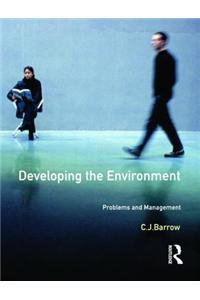 Developing the Environment: Problems and Management