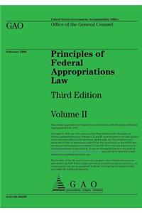Principles of Federal Appropriations Law: Third Edition Volume II