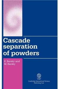 Cascade Classification of Powders