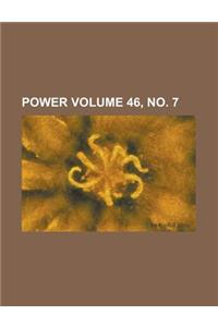 Power Volume 46, No. 7