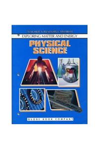 Exploring Matter and Energy Teacher's Resource Manual: Physical Science