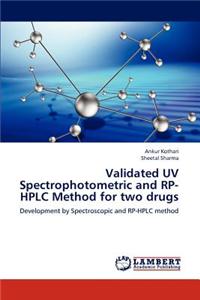 Validated UV Spectrophotometric and Rp-HPLC Method for Two Drugs