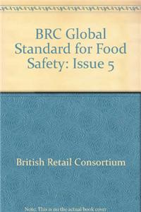 BRC Global Standard for Food Safety