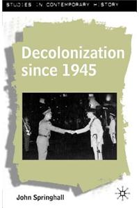 Decolonization Since 1945