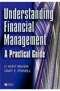 Understanding Financial Management: A Practical Guide