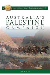 Australia's Palestine Campaign: 1916-18