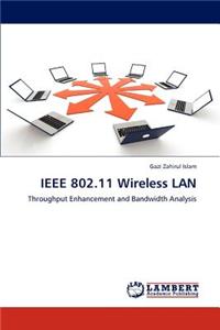 IEEE 802.11 Wireless LAN