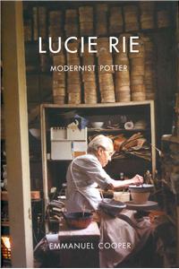 Lucie Rie: Modernist Potter