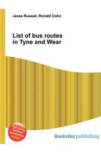 List of Bus Routes in Tyne and Wear