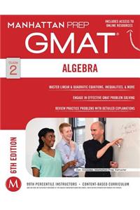 GMAT Algebra Strategy Guide
