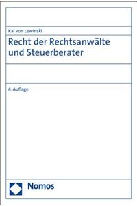 Berufsrecht Der Rechtsanwalte, Patentanwalte Und Steuerberater