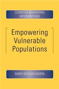 Empowering Vulnerable Populations: Cognitive-Behavioral Interventions