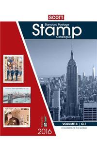 Scott Catalogue Volume 3 - (Countries G-I): Standard Postage Stamp Catalogue