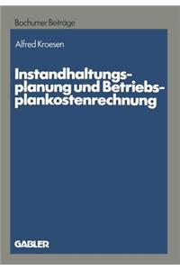 Instandhaltungsplanung Und Betriebsplankostenrechnung