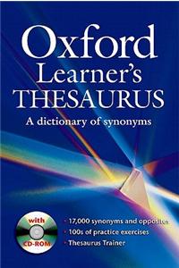 Oxford Learner's Thesaurus: A Dictionary of Synonyms [With CDROM]