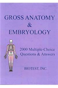 Gross Anatomy & Embryology