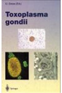 Current Topics in Microbiology and Immunology Toxoplasma Gondii