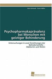 Psychopharmakapravalenz Bei Menschen Mit Geistiger Behinderung