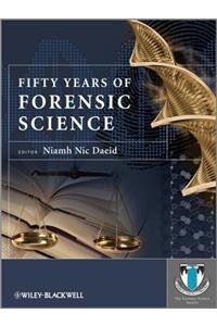 Fifty Years of Forensic Science: A Commentary