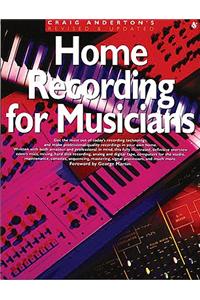 Home Recording for Musicians