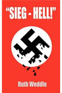 "Sieg - Hell"