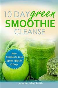 10 Day Green Smoothie Cleanse
