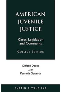 American Juvenile Justice