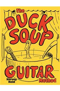 The Duck Soup Guitar Method: Beginning Guitar with Super-Easy Chords