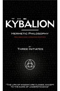 The Kybalion - Revised and Updated Edition